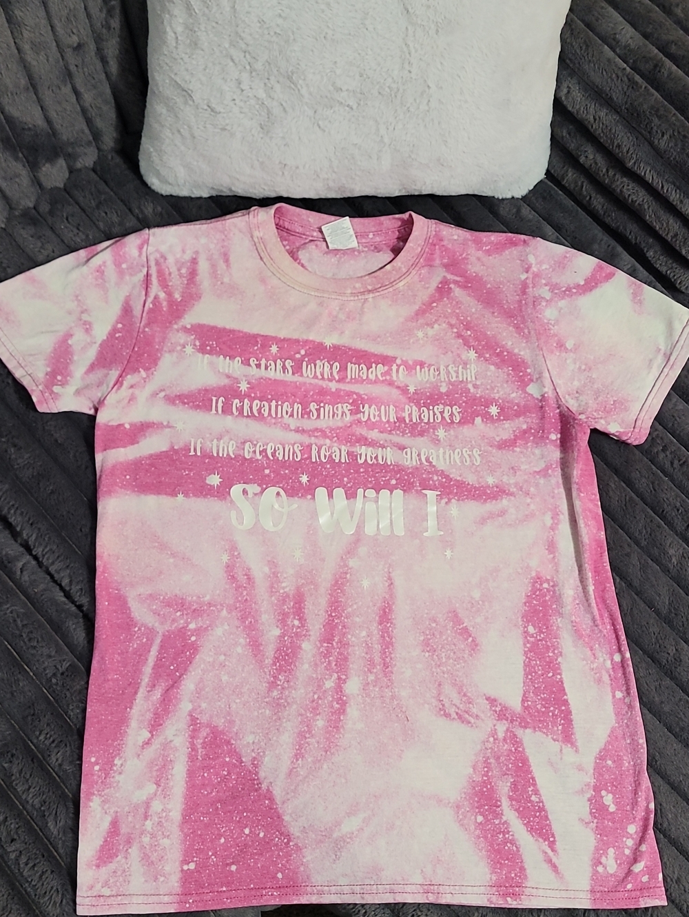 "SO WILL I" Pink and White Tie-Dye Womens  Graphic Tee - Ring Spun Very Soft